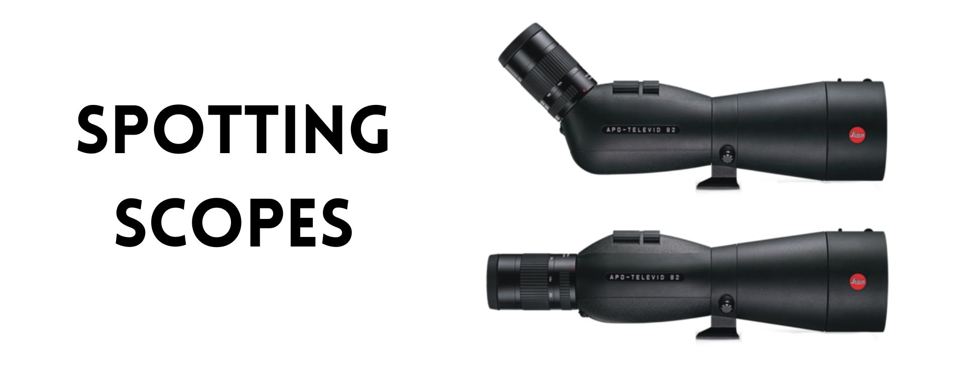 Leica APO Televid Spotting Scopes at Ace Optics UK